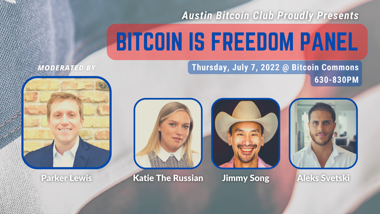 July - Bitcoin is Freedom