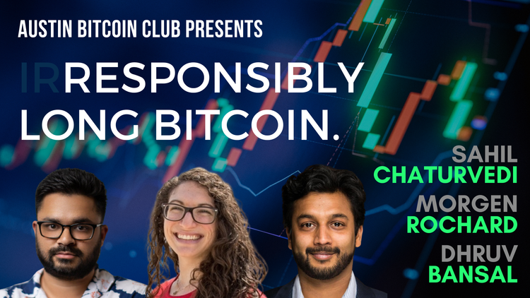 February - Responsibly Long Bitcoin